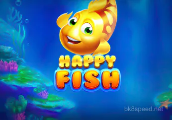 bk8s Happy Fish